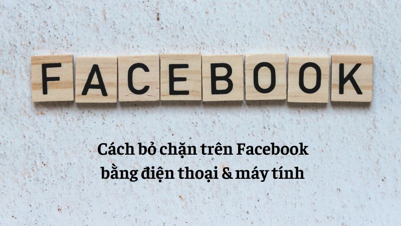 cách bỏ chặn trên facebook